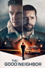 The Good Neighbor – Komşunun iyisi